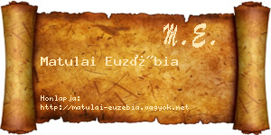 Matulai Euzébia névjegykártya